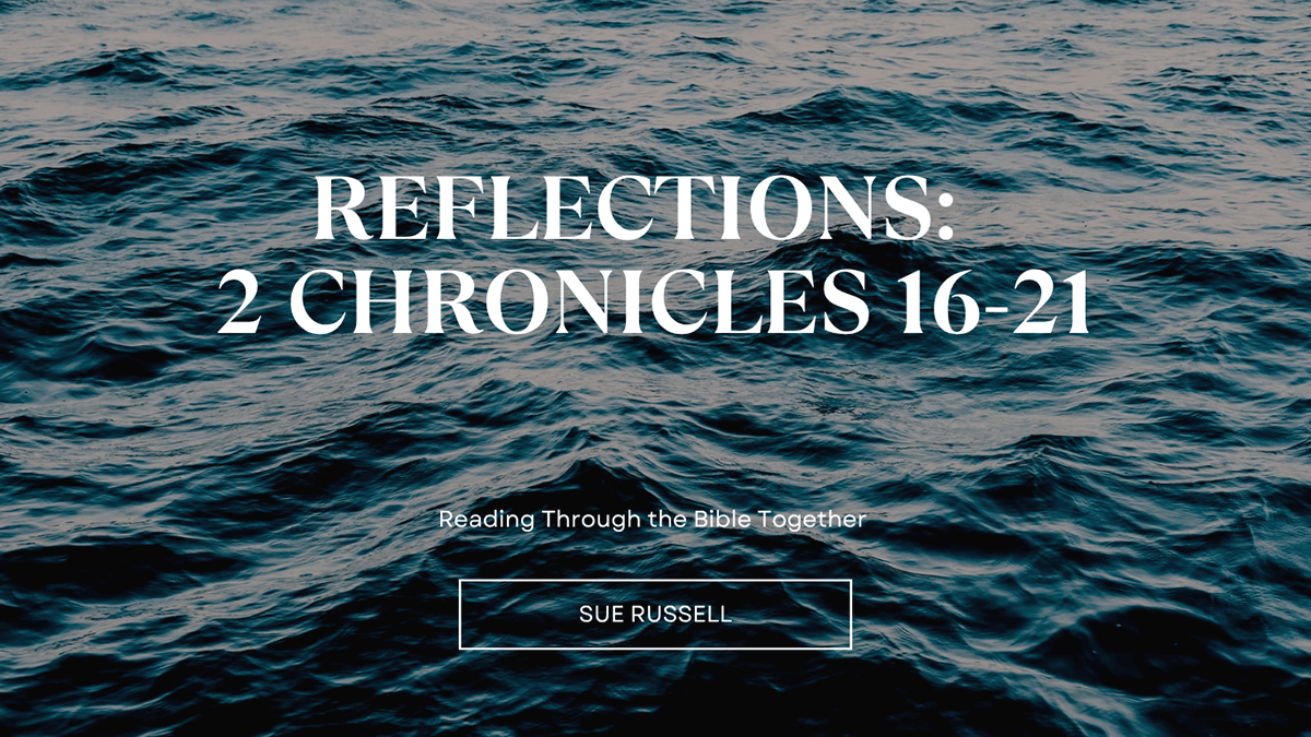 Blog Reflections: 2 Chronicles 16-21 Spirit of God Fellowship Church in South Holland, IL