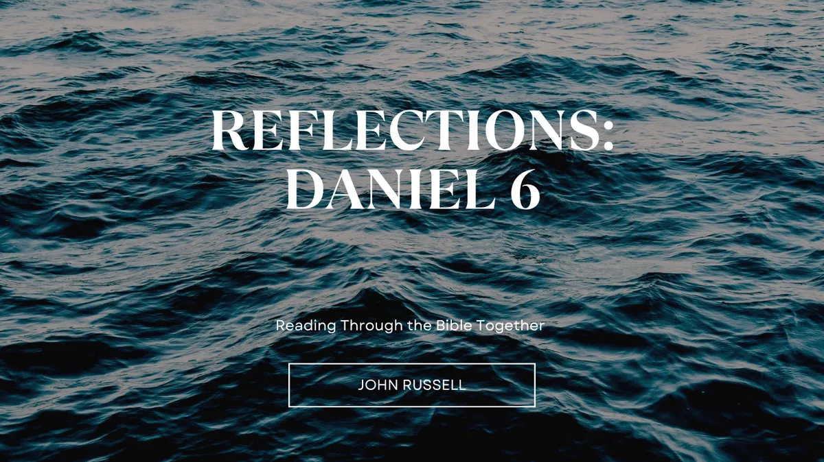 Blog Reflections: Daniel 6 Spirit of God Fellowship Church in South Holland, IL