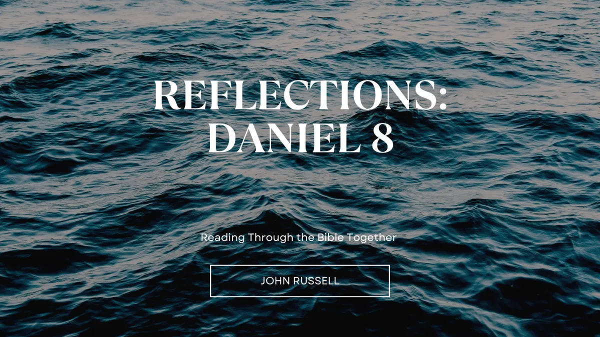 Blog Reflections: Daniel 8 Spirit of God Fellowship Church in South Holland, IL