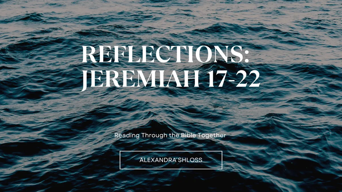 Blog Reflections: Jeremiah 17-22 Spirit of God Fellowship Church in South Holland, IL