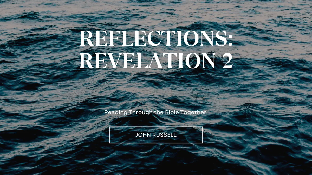 Blog Reflections: Revelation 2 Spirit of God Fellowship Church in South Holland, IL