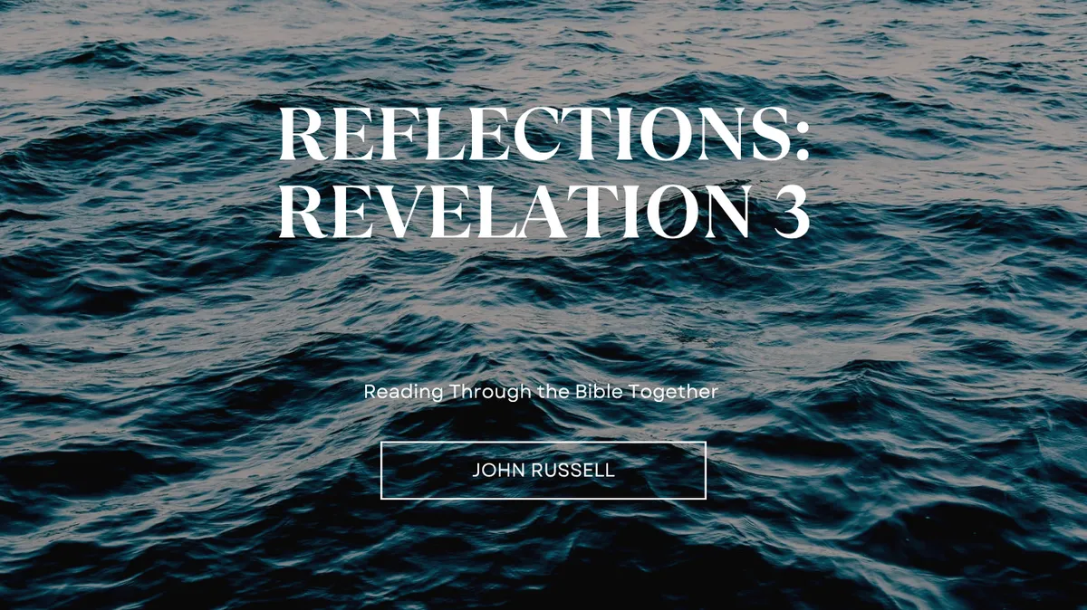 Blog Reflections: Revelation 3 Spirit of God Fellowship Church in South Holland, IL