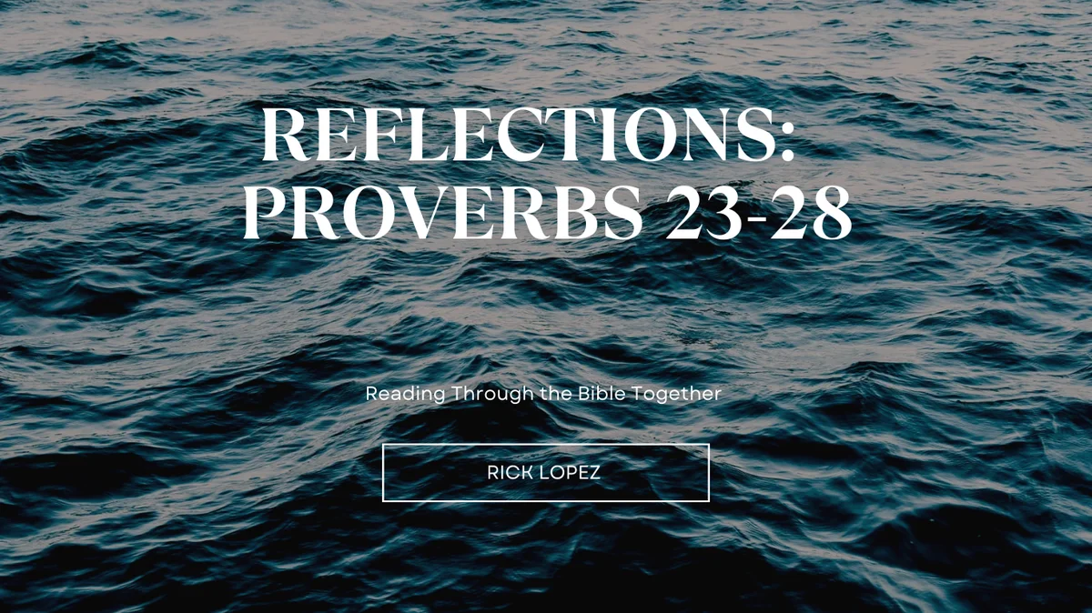 Reflections Proverbs 23-28 Spirit of God Fellowship Church in South Holland, IL