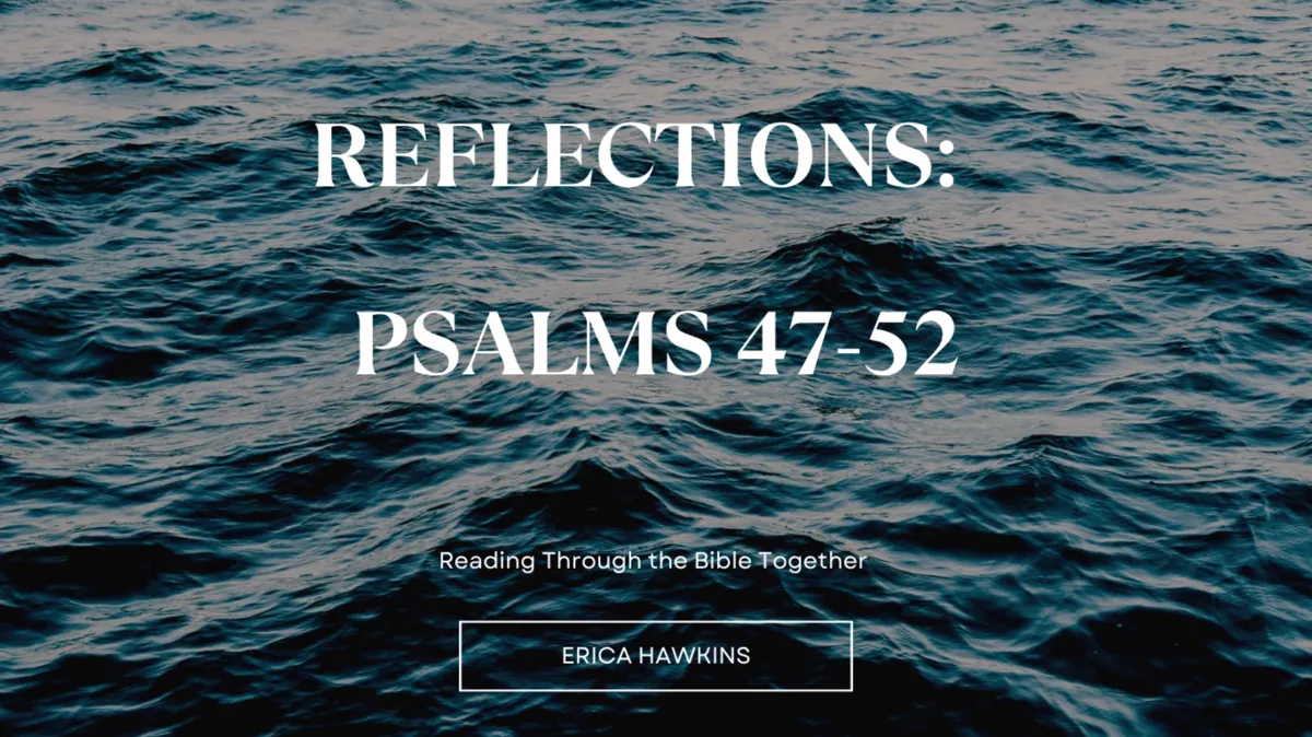 Reflections: Psalms 47-52 Spirit of God Fellowship Church in South Holland, IL